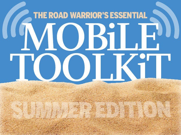 The road warrior's essential mobile toolkit: Summer edition