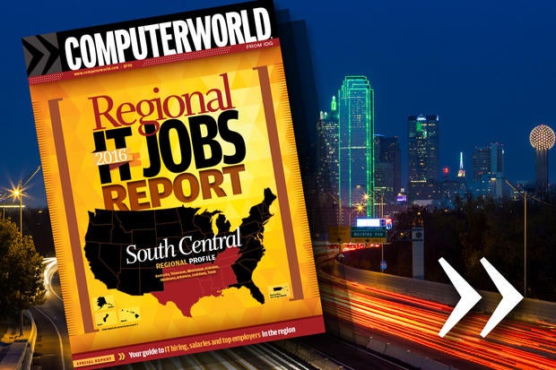 Computerworld's 2016 Regional IT Jobs Report - South Central