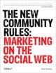 The New Community Rules: Marketing on the Social Web book cover