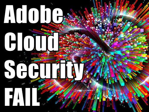 Adobe Cloud Security FAIL