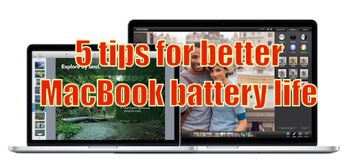 5_tips_for_better_macbook_battery_life.png