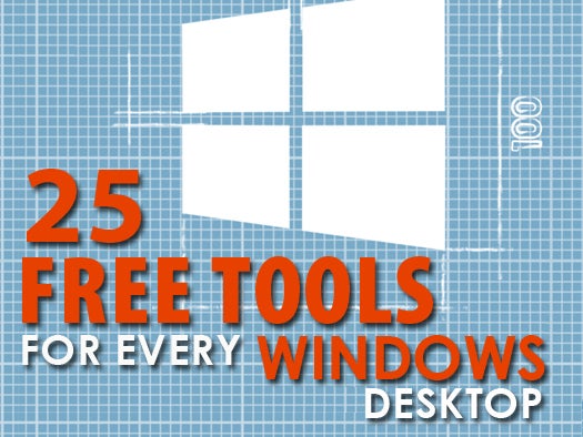 Top 25 free tools for every Windows desktop