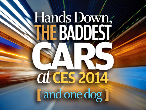 hands down, the baddest cars at ces. and one dog