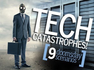 Tech apocalypse! 9 doomsday scenarios