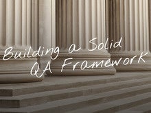 The Four Keys to Solid Quality Assurance