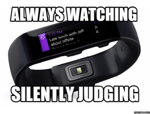 microsoft band is judging you
