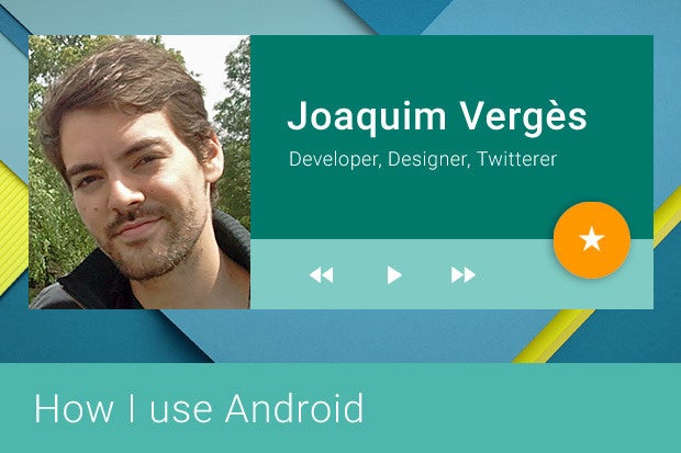 How I Use Android Joaquim Verges