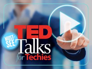 10 TED Talks for techies 