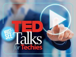 10 TED Talks for techies