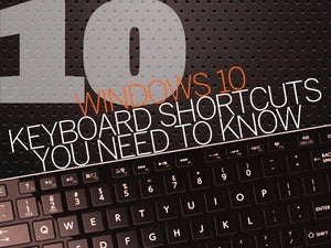 10 keyboard shortcuts to use Windows 10 like a pro