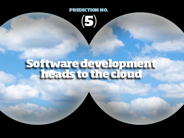 Prediction #5: Software development heads to the cloud