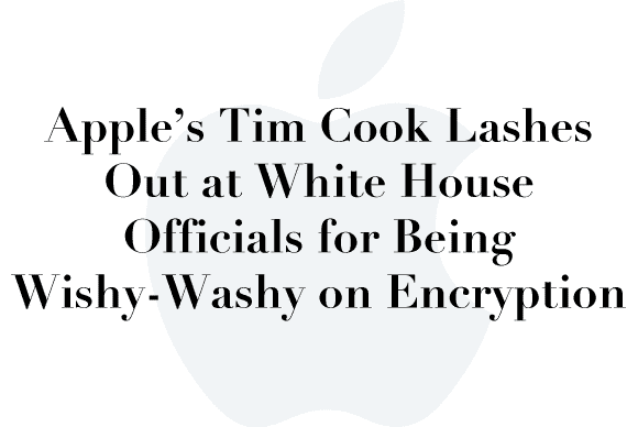 tim cook encryption white house