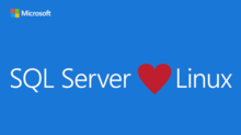 Microsoft SQL Server on Linux – YES, Linux!