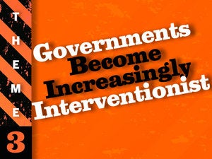 theme 3 govt interventionists