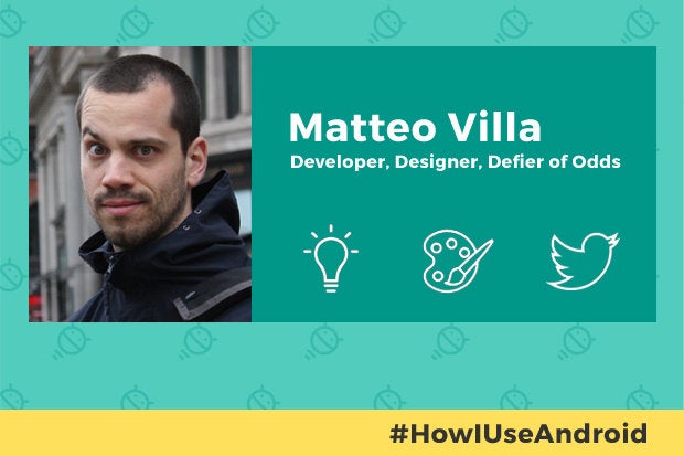 How I Use Android - Matteo Villa