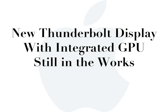 thunderbolt display rumor
