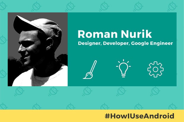 How I Use Android: Roman Nurik