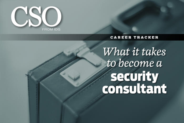 What it takes to be a security consultant