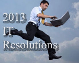 2013 IT Resolutions