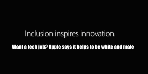 want_a_tech_job_apple_says_it_helps_to_be_white_and_male.png