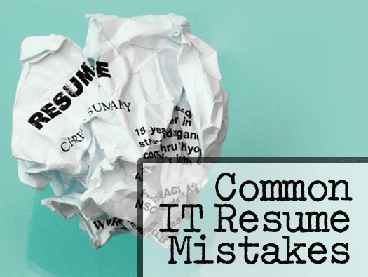 IT resume mistakes