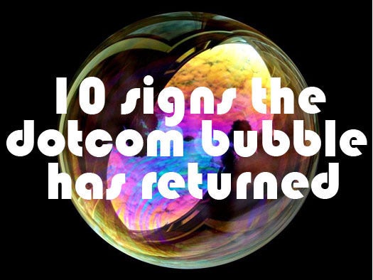 10 signs the dot-com tech bubble has returned