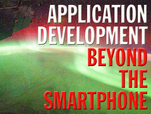 Beyond the smartphone: Emerging platforms developers should target next